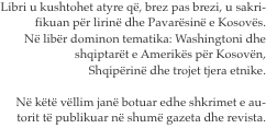 Libri u kushtohet atyre q&euml;, brez pas brezi, u sakrifikuan p&euml;r l